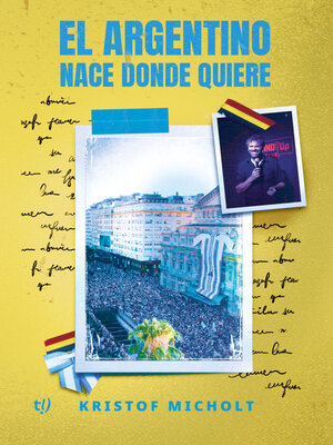 cover image of El argentino nace donde quiere